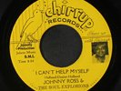 JOHNNY ROSS & SOUL EXPLOSIONS: Sore Loser / I Can't Help Myself 45 (scarce)