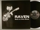 Raven  Back To Ohio Blues  Blues Rock; Psych  2007 Ltd Ed Numbered Issue