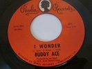 NORTHERN SOUL - BUDDY ACE - PAULA LABEL #371  45 RPM - PLEASING YOU / I WONDER