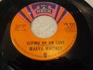 FUNK 45...MARVA WHITNEY...GIVING UP ON LOVE...T NECK...OVERALL VG