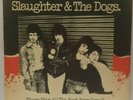 SLAUGHTER & THE DOGS 'Where have all the boot boys gone?' DECCA 12-inch
