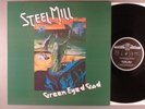 Steel Mill  Green Eyed God  Hard Psych; Prog  Reissue  UK Press