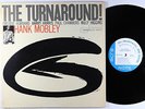 Hank Mobley - The Turnaround LP - Blue Note - BLP 4186 Mono RVG Ear NY USA VG+