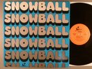 Snowball  Self-Titled  Psych  Acid Archives Guinness Tax Scam  Robert John Gallo