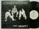 Bush Babees ?– Gravity LP 1996 GERMANY ORIG Warner Bros. MOS DEF Rahzel HIP HOP