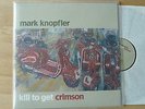 Mark Knopfler, Kill To Get Crimson, 2 X LP, 2007, Rock, 1. Pressung, rar, nm