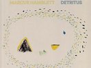 HAMBLETT, Marcus - Detritus - Vinyl (yellow vinyl LP)