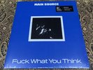 Main Source - Fuck What You Think (White Vinyl LP) Me Please #118 of 500