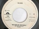 SLADE - Coz I Love You / My Life is Natural - RARE MEXICO 45 PROMO