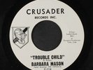 BARBARA MASON: Trouble Child / Dedicated To You 45 (dj) Soul