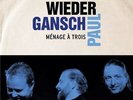 Wieder/Gansch/Paul - Menage A Trois Vinyl LP Neu 2019