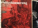 WAGNER GOTTERDAMMERUNG HIGHLIGHTS VPO SOLTI SXL 6220 WBG ED2 *1ST* UK NM
