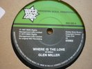 northern soul glen miller where is the love uk outta site  reissue 45