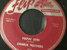 Rare Rockabilly/Country Bop RE Charlie Feathers -Peepin' Eyes - Flip 45 Mariano