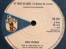 EDDIE SPENCER IF THIS IS THE LOVE MINT MINUS