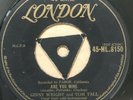 GINNY WRIGHT & TOM TALL  - ARE YOU MINE - 1955 LONDON SINGLE 45-HL8150 GOLD TRI