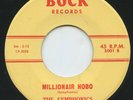 HEAR- Rare Doo Wop / Rock 'n Roll 45- The Symphonics- Millionair Hobo- Bock 5001