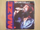 MAZE / BEFORE I LET GO [studio] b/w GOLDEN TIME OF DAY [live]..UK CAPITOL..SOUL