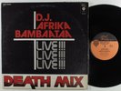 DJ AFRIKA BAMBAATAA Death Mix - Live  PAUL WINLEY 12
