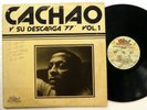 CACHAO y Su Descarga 77 Vol. 1 LP AUTOGRAPHED Latin      #2966