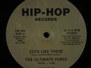 ULTIMATE FORCE Cuts Like These HIP-HOP 12