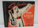 TITO GUIZAR Saludos 10