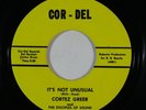 Northern Soul 45 CORTEZ GREER & DISCIPLES OF SOUND It's Not Unusual on Cor-Del