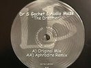 Dr S Gachet & Audio Maze ?– The Dreamer / Aphrodite Remix 12” Jungle Vinyl D&B