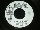 RAREST Jan & Dean Judy & Jill 45 FESTOON 001 Come On Baby 1962