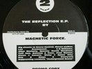 MAGNECTIC FORCE   The Reflection EP   12