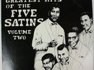 Five Satins The Greatest Hits Volume TWO LP Vinyl VG+/VG+ 5013 Soul Funk