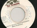 ? LISTEN -Merritone's TURNTABLE label -MERLYN BROOKS -You'll Never Need Somebody