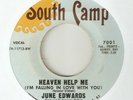 JUNE EDWARDS Heaven Help Me SOUTH CAMP QUINVY  NORTHERN SOUL USA 45