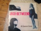 The Go-Betweens ?– 16 Lovers Lane  (Rebel Rec. ?– SPV 08-2873)