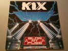 KIX - Blow My Fuse - Vinyl LP 1988 Hard Rock Hair Metal 81877-1
