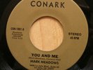 modern soul  boogie MARK MEADOWS you and me PRIVATE  RARE 45 NM