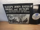 SLEEPY JOHN ESTES BROKE AND HUNGRY DELMARK Lp MIKE BLOOMFIELD