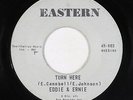 Northern/Deep Soul 45 - Eddie & Ernie - Turn Here/Young Man - Eastern - mp3