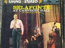 Belafonte at Carnegie Hall - the complete concert.  2xLP's