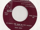 DICK KENT : Is Santa The Man In The Moon?  (M.S.R.) Song Poem Christmas 45 HEAR