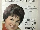 PATSY CLINE Leavin' On Your Mind Tra Le La Le La Decca 31455 ps Degritter