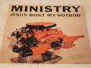 Ministry ?Jesus Built My Hotrod 12