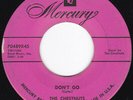 Rumba R&B THE CHESTNUTS Don't Go / I Wanna Come Home 45 Mercury HEAR