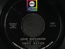 TROY KEYES: Love Explosions / I'm Crying (inside) 45 (Northern Soul with Deep S