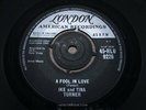 IKE & TINA TURNER   A Fool In Love   NR MINT   1960 UK LONDON HLU 9226   R&B Wal