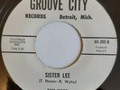 SAM WARD - Sister Lee - Groove City - US 45 - 60's NORTHERN SOUL - 70's reissue