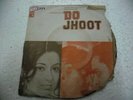 DO JHOOT SHANKAR JAIKISHAN 7EPE 7154  1975 RARE BOLLYWOOD OST EP RECORD VG+