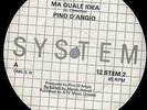 PINO D'ANGIO Ma Quale Idea 12 INCH VINYL UK System 2 Track B/W Lezione D'amore