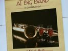 GIANNI BASSO -  AT BIG BAND MISS  BO   -  LP    ESAGONO ES 002   ITALIA  1985