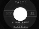 Mod Latin Jazz Popcorn 45 CHARLIE & THE JIVES Besame Mucho/Gilbert's Rollin HEAR